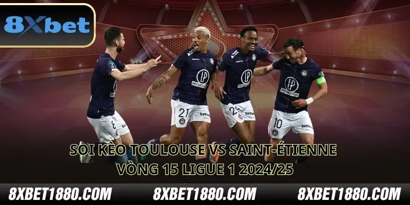 soi kèo Toulouse vs Saint-Étienne